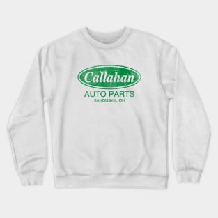 Callahan Auto Parts Crewneck Sweatshirt